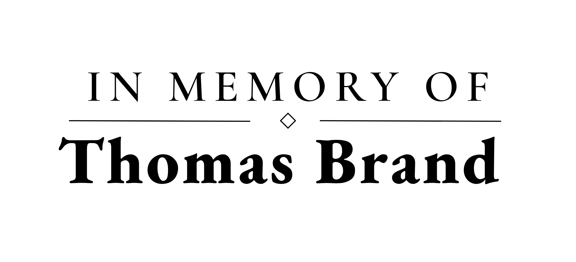 In Memory of Thomas Brand